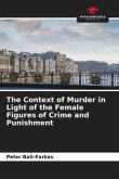 The Context of Murder in Light of the Female Figures of Crime and Punishment