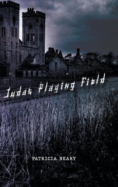 Judas Playing Field - Patricia Neary