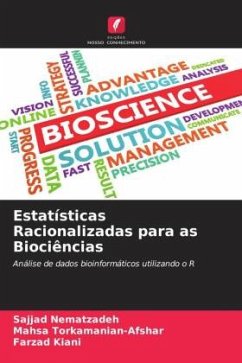 Estatísticas Racionalizadas para as Biociências - Nematzadeh, Sajjad;Torkamanian-Afshar, Mahsa;Kiani, Farzad