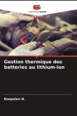 Gestion thermique des batteries au lithium-ion