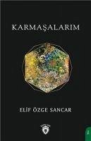 Karmasalarim - Özge Sancar, Elif