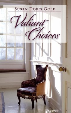 Valiant Choices - Gold, Susan Doris