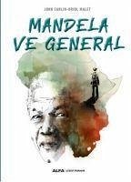 Mandela ve General - Malet, Oriol; Carlin, John