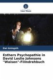 Esthers Psychopathie in David Leslie Johnsons 