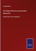 Das Staats-Recht der preussischen Monarchie