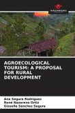 AGROECOLOGICAL TOURISM: A PROPOSAL FOR RURAL DEVELOPMENT