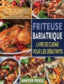 Friteuse Bariatrique Livre De Cuisine Pour Les Débutants
