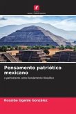 Pensamento patriótico mexicano