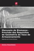 Manuseio de Biomassa - Previsão dos Requisitos de Geometria do Vaso de Armazenamento