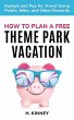 How to Plan a Free Theme Park Vacation - Bild 1