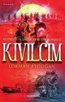 Kivilcim - Aydogan, Lokman