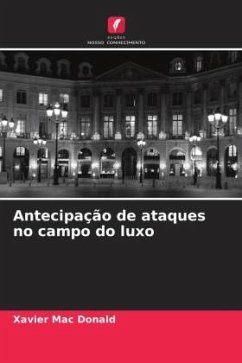 Cover Antecipação de ataques no campo do luxo