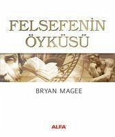 Felsefenin Öyküsü Ciltli - Magee, Bryan