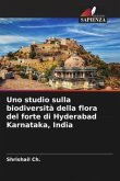 Uno studio sulla biodiversità della flora del forte di Hyderabad Karnataka, India