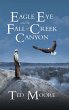 Eagle Eye and the Fall of Creek Canyon - Bild 1
