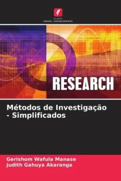 Métodos de Investigação - Simplificados - Manase, Gerishom Wafula;Akaranga, Judith Gahuya