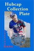 Hubcap Collection Plate (eBook, ePUB)