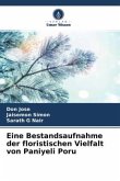 Eine Bestandsaufnahme der floristischen Vielfalt von Paniyeli Poru