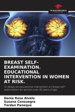 BREAST SELF-EXAMINATION. EDUCATIONAL INTERVENTION IN WOMEN AT RISK. - Alvelo, Dania Rosa;Consuegra, Susana;Paneque, Yordan