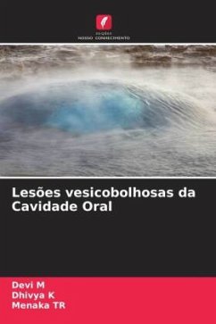 Lesões vesicobolhosas da Cavidade Oral - M, Devi;K, Dhivya;TR, Menaka