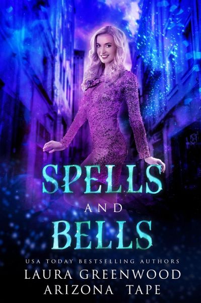 Spells and Bells (Amethyst's Wand Shop Mysteries, #8) (eBook, ePUB)