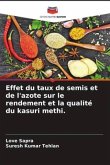 Effet du taux de semis et de l'azote sur le rendement et la qualité du kasuri methi.