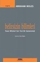 Belirsizin Bilimleri - Moles, Abraham