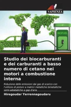 Studio dei biocarburanti e dei carburanti a basso numero di cetano nei motori a combustione interna - Yerrennagoudaru, Hiregoudar