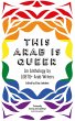 This Arab Is Queer (eBook, ePUB) - Bild 1