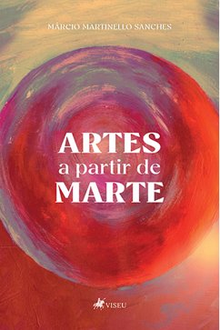 Artes a partir de Marte (eBook, ePUB) - Sanches, Márcio Martinello