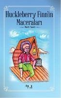 Huckleberry Finnin Maceralari - Twain, Mark