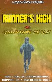 Runner's High or