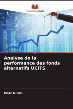 Analyse de la performance des fonds alternatifs UCITS - Nicati, Marc