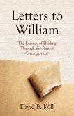 Letters to William (eBook, ePUB)