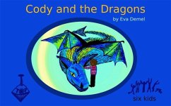 Cody and the Dragons (eBook, ePUB) - Demel, Eva