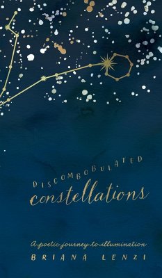 Discombobulated Constellations - Lenzi, Briana