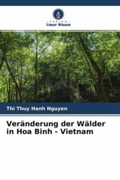 Veränderung der Wälder in Hoa Binh - Vietnam - Nguyen, Thi Thuy Hanh
