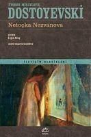 Netocka Nezvanova - Mihaylovic Dostoyevski, Fyodor