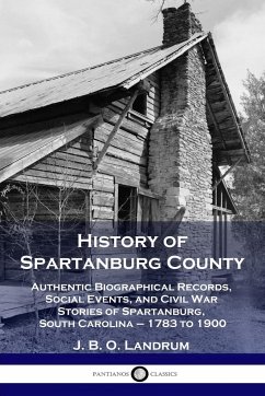 History of Spartanburg County - Landrum, J. B. O.