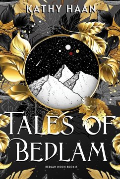 Tales of Bedlam - Haan, Kathy