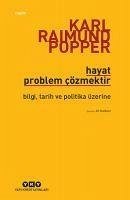 Hayat Problem Cözmektir - Raimund Popper, Karl