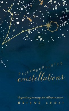 Discombobulated Constellations - Lenzi, Briana