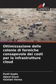 Ottimizzazione delle colonie di formiche consapevole dei costi per le infrastrutture cloud