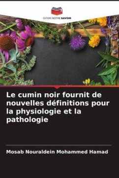 Le cumin noir fournit de nouvelles définitions pour la physiologie et la pathologie - Nouraldein Mohammed Hamad, Mosab