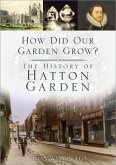 How Did Our Garden Grow? (eBook, ePUB) How Did Our Garden Grow? (eBook, ePUB)