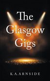 The Glasgow Gigs (eBook, ePUB)