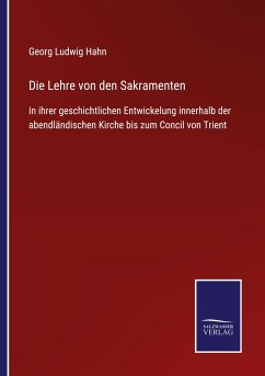 Die Lehre von den Sakramenten - Hahn, Georg Ludwig