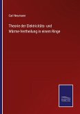 Theorie der Elektricitäts- und Wärme-Vertheilung in einem Ringe