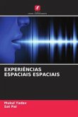 EXPERIÊNCIAS ESPACIAIS ESPACIAIS