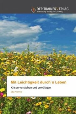 Mit Leichtigkeit durch`s Leben - Krimmel, Elke